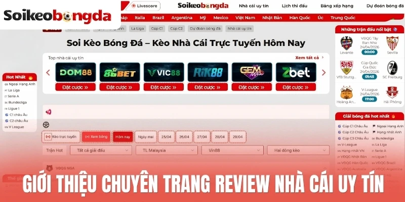 Nhà Cái Uy Tín - Tiêu Chí Và Top 10+ Nhà Cái Bóng Đá An Toàn 1 Giới thiệu chuyên trang review nhà cái uy tín