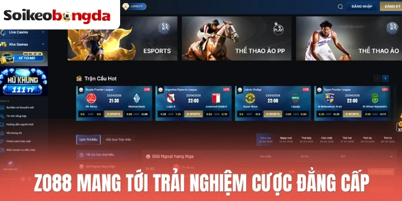 Nhà Cái Uy Tín - Tiêu Chí Và Top 10+ Nhà Cái Bóng Đá An Toàn 10 Zo88 mang tới trải nghiệm cược đẳng cấp