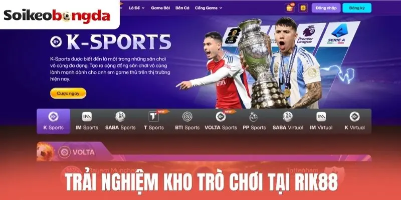 Rik88 - Sân Chơi Thể Thao Xanh Chín, Đa Dạng Kèo Ngon 1 Trải nghiệm kho trò chơi tại Rik88